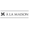Vše od A La Maison